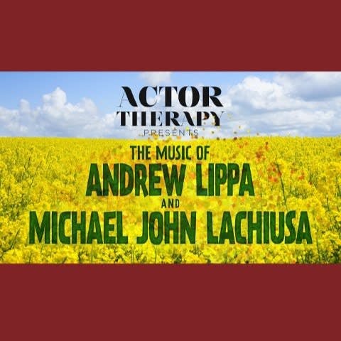 Actor Therapy Presents: The Music of Andrew Lippa and Michael John LaChiusa